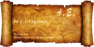 Arz Eligiusz névjegykártya
